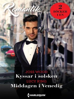 cover image of Kyssar i solsken / Middagen i Venedig